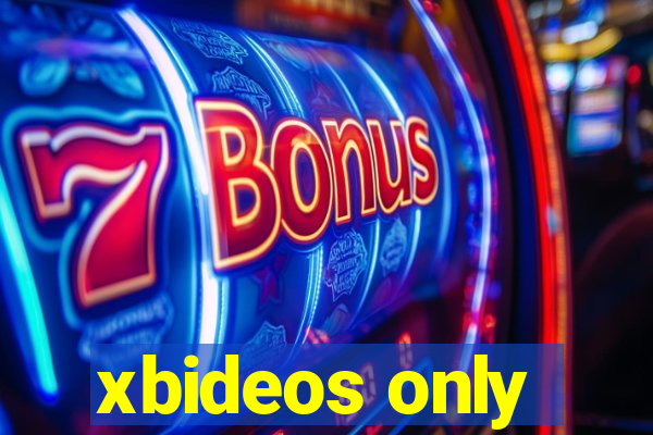 xbideos only